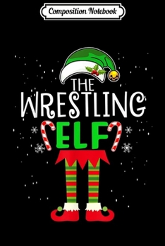 Paperback Composition Notebook: Wrestling Elf Family Matching Group Christmas Gift Funny Journal/Notebook Blank Lined Ruled 6x9 100 Pages Book