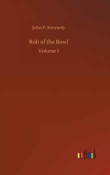 Hardcover Rob of the Bowl: Volume 1 Book