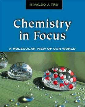 Chemistry in Focus: A Molecular View of Our World