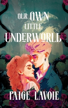 Paperback Our Own Little Underworld Book