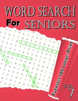 Paperback word search for seniors Vol.7: Funster 108 Large-Print Puzzles to Complete Brain Workouts for Adults [Large Print] Book