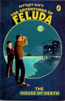 Paperback The Adventures of Feluda: The House of Death [Jul 01, 2016] Ray, Satyajit Book