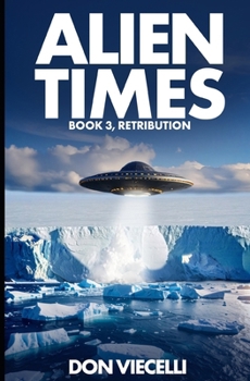 Paperback Alien Times - Book 3, Retribution Book