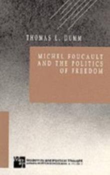 Paperback Michel Foucault and the Politics of Freedom Book