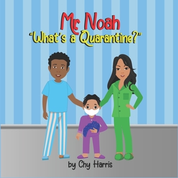 Paperback Mr. Noah "What's a Quarantine?" Book