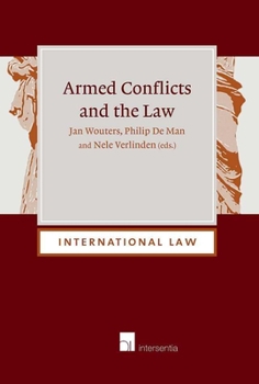 Hardcover Armed Conflicts and the Law: Volume 17 Book