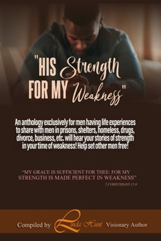 Paperback His Strength For My Weakness Book