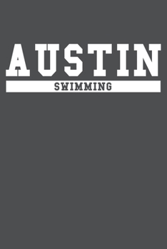 Austin Swimming: American Campus Sport Lined Journal Notebook