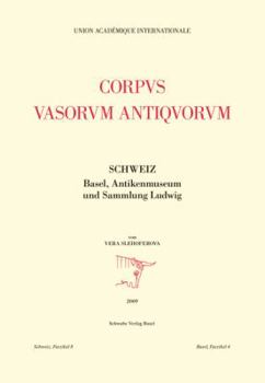 Corpus Vasorum Antiquorum: Schweiz, Faszikel 8, Basel, Faszikel 4