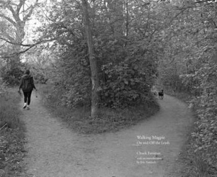 Hardcover Walking Magpie: On and Off the Leash Book