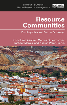 Paperback Resource Communities: Past Legacies and Future Pathways Book