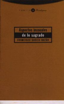 Paperback Aspectos inusuales de lo sagrado (Spanish Edition) [Spanish] Book