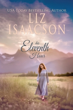Paperback His Eleventh Hour: A Hammond Family Farm Novel Book