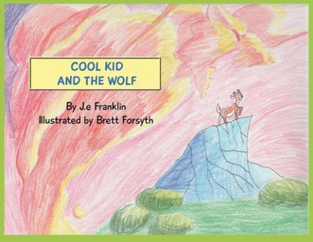 Paperback Cool Kid and the Wolf Book