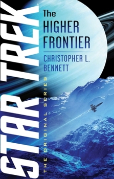 The Higher Frontier - Book #3 of the Star Trek 2020