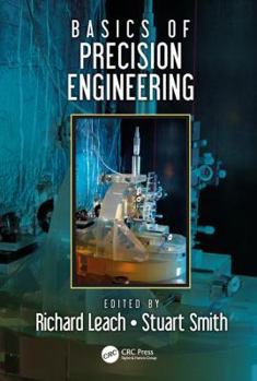 Hardcover Basics of Precision Engineering Book