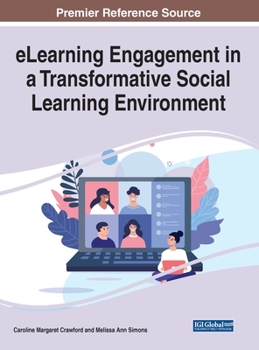 Hardcover eLearning Engagement in a Transformative Social Learning Environment Book