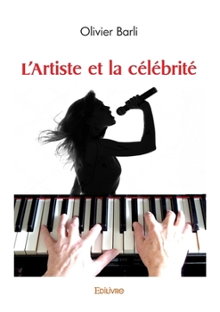 Paperback L'Artiste et la célébrité [French] Book