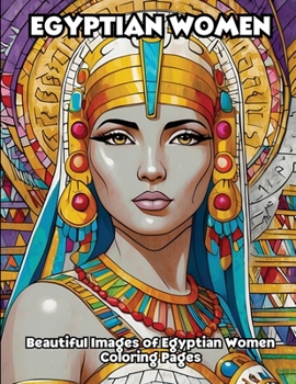 Egyptian Women: Beautiful Images of Egyptian Women Coloring Pages