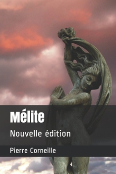 Paperback Mélite: Nouvelle édition [French] Book