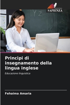 Paperback Principi di insegnamento della lingua inglese [Italian] Book