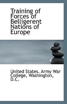 Training of Forces of Belligerent Nations of Europe