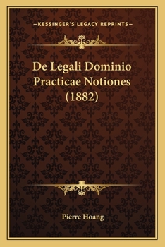 Paperback De Legali Dominio Practicae Notiones (1882) [Latin] Book