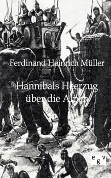 Paperback Hannibals Heerzug über die Alpen [German] Book
