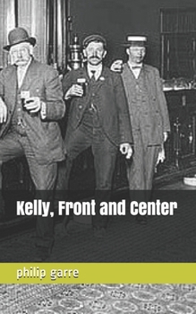 Paperback Kelly, Front and Center Book
