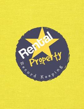 Paperback Rental Property Record Keeping: Log Books, Notebooks Book
