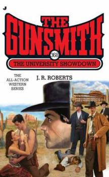 The University Showdown - Book #368 of the Gunsmith