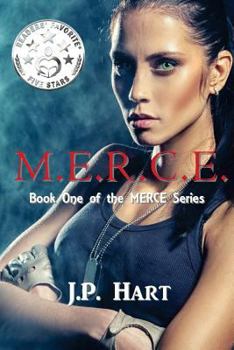 Paperback M.E.R.C.E.: Book One of the MERCE Series Book