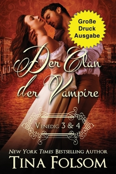 Der Clan der Vampire (Venedig 3 & 4) (Große Druckausgabe) - Book  of the Venice Vampyr