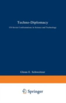 Paperback Techno-Diplomacy: Us-Soviet Confrontations in Science and Technology Book