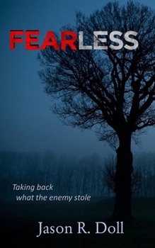 Paperback Fearless: Taking Back What the Enemy Stole Book