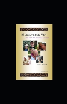 10 Lessons for Men…and how our partners can help