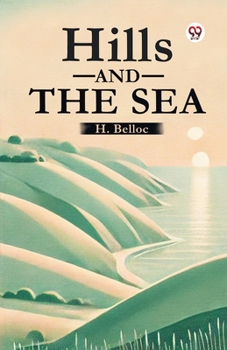 Hills And The Sea