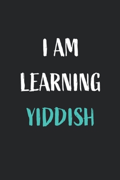I am learning Yiddish: Blank Lined Notebook For Yiddish Language Students