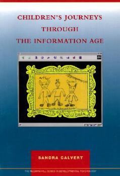Paperback Children's Journeys Through the Information Age Book