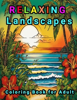 Paperback Relaxing Landscapes Coloring Book for Adult Book