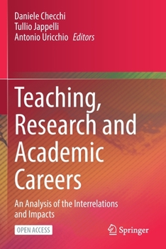 Paperback Teaching, Research and Academic Careers: An Analysis of the Interrelations and Impacts Book