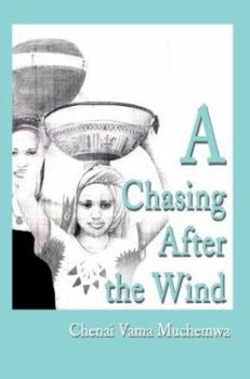 Paperback A Chasing After the Wind Book