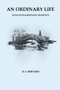 Paperback An Ordinary Life: With Extraordinary Moments Book