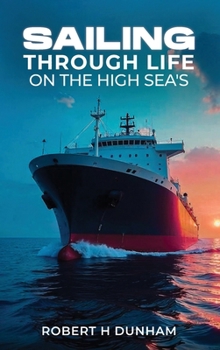 Hardcover Sailing Through Life On The High Seas [Large Print] Book