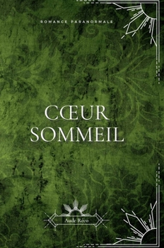 Hardcover Coeur sommeil [French] Book