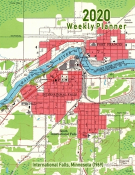 Paperback 2020 Weekly Planner: International Falls, Minnesota (1969): Vintage Topo Map Cover Book