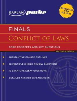 Kaplan PMBR Finals: Conflict of Laws: Core Concepts and Key Questions (Kaplan Pmbr Finals)