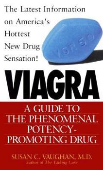 Mass Market Paperback Viagra: A Guide to the Phenomenal Potency Promoting Drug Book