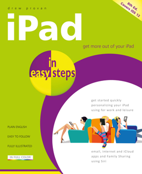 Paperback iPad in Easy Steps: Covers All Models of iPad with IOS 12 Book