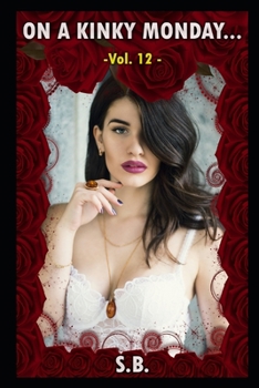 Paperback On a Kinky Monday - Vol. 12 Book